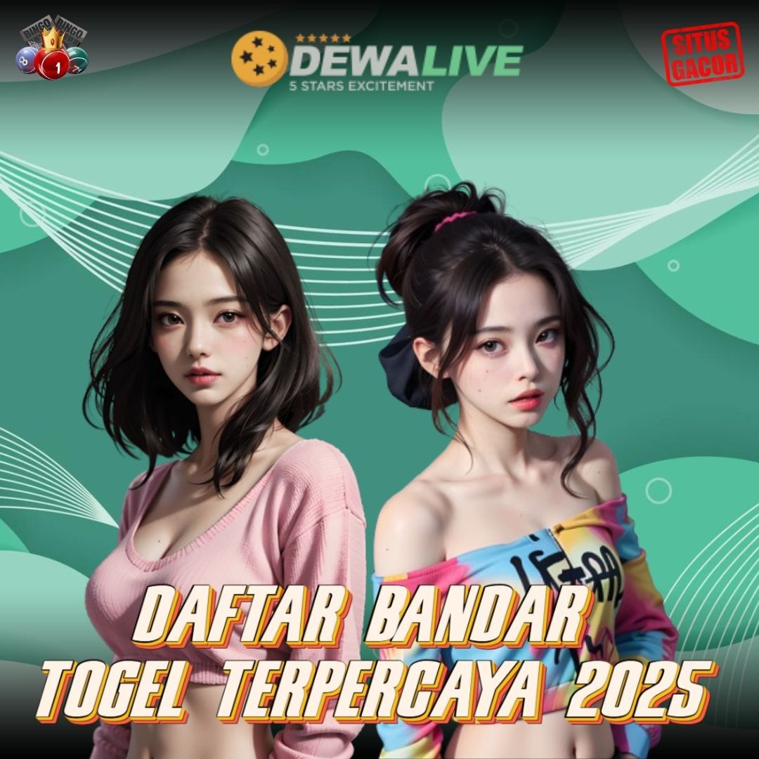 Dewalive >> Situs Togel Singapura Terpercaya untuk Tahun 2025